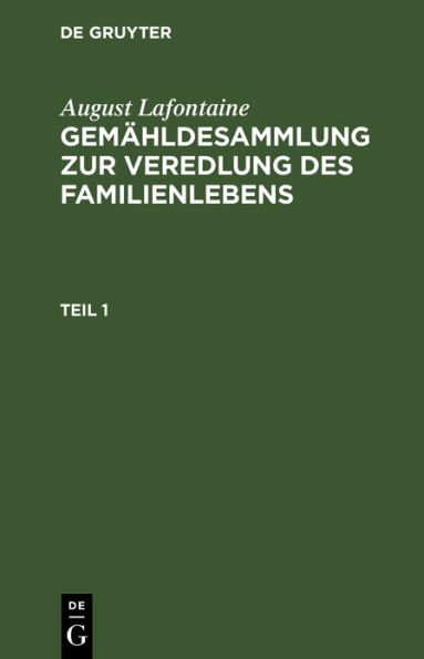 Gem hldesammlung zur Veredlung des Familienlebens, T. 1