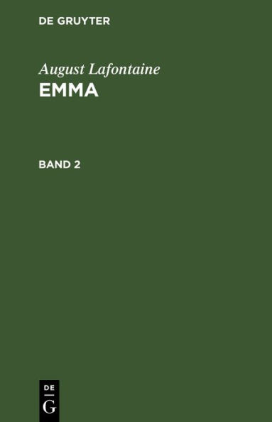 August Lafontaine: Emma. Band 2