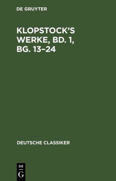 Klopstock's Werke, Bd. 1, Bg. 13-24