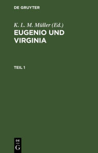 Title: Eugenio und Virginia. Teil 1, Author: K. L. M. M ller
