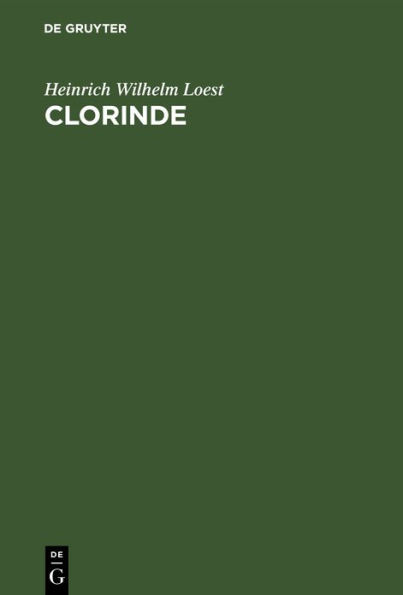 Clorinde: Eine Trag die in f nf Akten