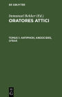 Antiphon, Andocides, Lysias