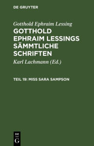 Title: Miss Sara Sampson: Ein Trauerspiel in f nf Aufz gen, Author: Gotthold Ephraim Lessing