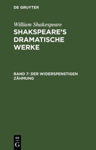 Title: Der Widerspenstigen Zï¿½hmung, Author: William Shakespeare