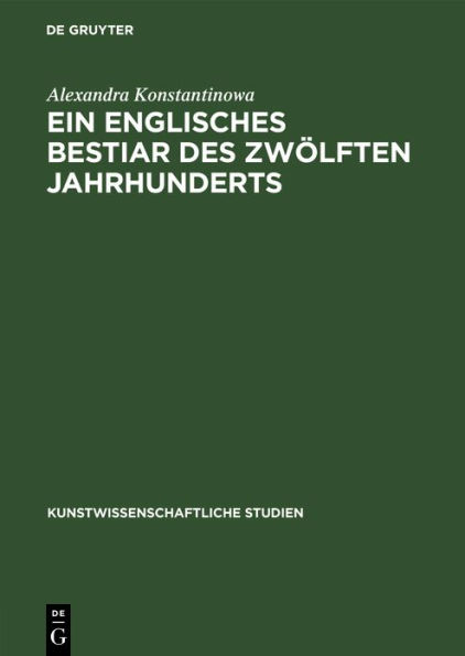 Ein englisches Bestiar des zw lften Jahrhunderts