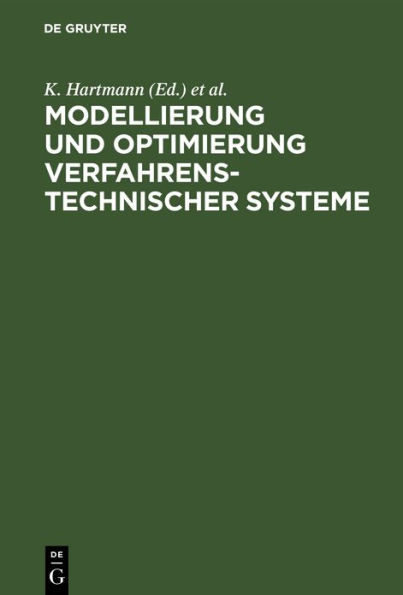 Modellierung und Optimierung verfahrenstechnischer Systeme