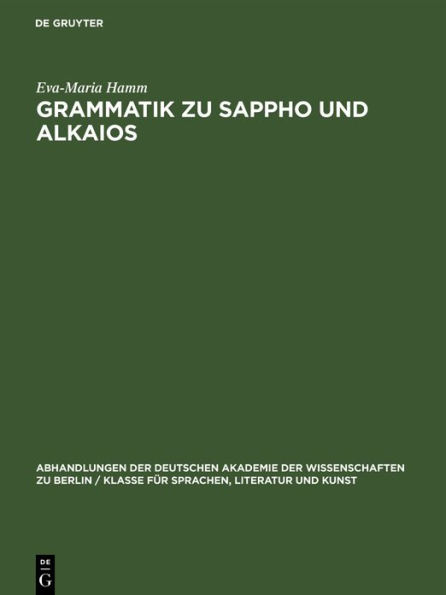 Grammatik zu Sappho und Alkaios