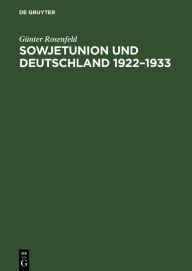 Title: Sowjetunion und Deutschland 1922-1933, Author: G nter Rosenfeld