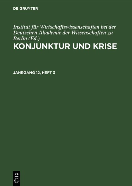 Konjunktur und Krise. Jahrgang 12, Heft 3