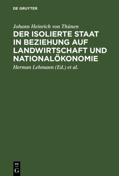 Der isolierte Staat in Beziehung auf Landwirtschaft und National konomie