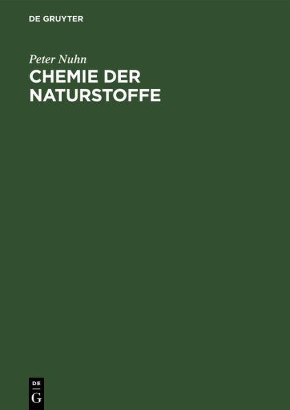 Chemie der Naturstoffe: Bioorganische Chemie