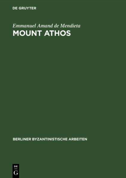 Mount Athos: The Garden of the Panaghia