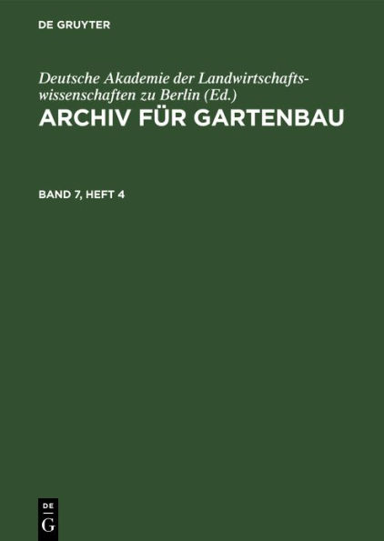 Archiv f r Gartenbau. Band 7, Heft 4