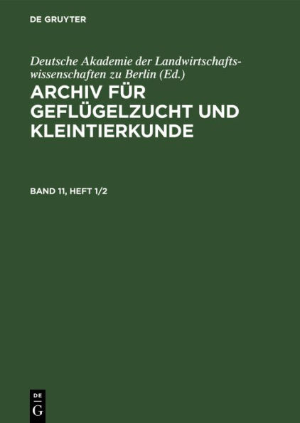 Archiv f r Gefl gelzucht und Kleintierkunde. Band 11
