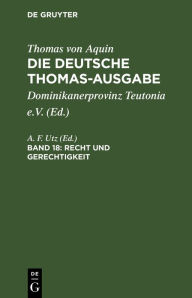 Title: Recht und Gerechtigkeit: II-II: 57-79, Author: A. F. Utz