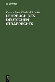 Title: Lehrbuch des Deutschen Strafrechts, Author: Franz v. Liszt