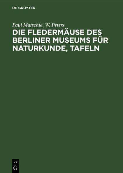Die Flederm use des Berliner Museums f r Naturkunde, Tafeln