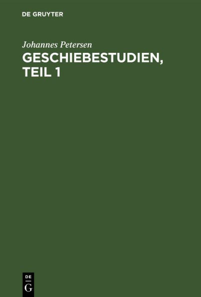 Geschiebestudien, Teil 1: Beiträge zur Kenntniss der Bewegungsrichtungen des diluvialen Inlandeises