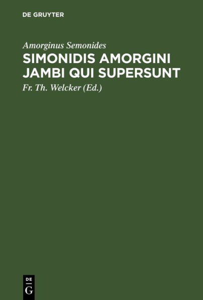 Simonidis Amorgini Jambi Qui Supersunt