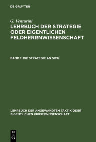 Title: Die Strategie an sich, Author: G. Venturini