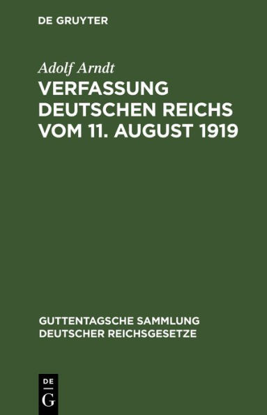 Verfassung Deutschen Reichs vom 11. August 1919: Mit Einleitung und Kommentar