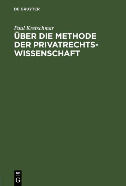 ber die Methode der Privatrechtswissenschaft