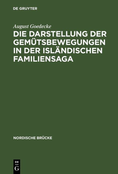 Die Darstellung der Gem tsbewegungen in der isl ndischen Familiensaga