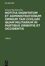 Notitia Dignitatum omnium tam civilium quam militarium in Partibus Orientis