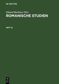 Title: Romanische Studien. Heft 18, Author: Eduard Boehmer