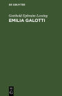 Emilia Galotti: Ein Trauerspiel in f nf Aufz gen