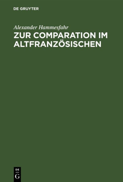 Zur Comparation im Altfranz sischen