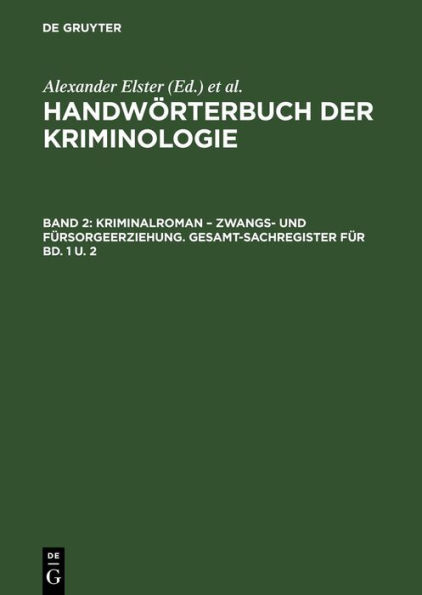 Kriminalroman - Zwangs- und Fürsorgeerziehung. Gesamt-Sachregister für Bd. 1 u. 2