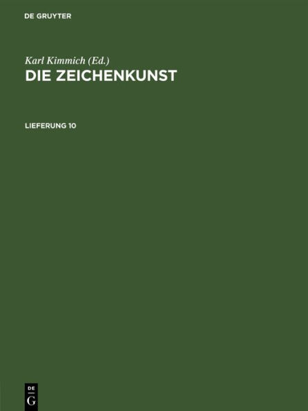 Die Zeichenkunst. Lieferung