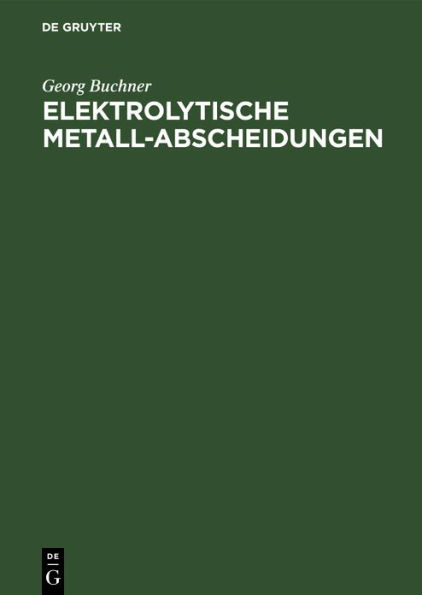 Elektrolytische Metall-Abscheidungen