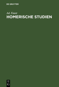 Title: Homerische Studien, Author: Ad. Faust