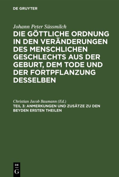 Anmerkungen und Zus tze zu den beyden ersten Theilen: nebst einer Abhandlung von Wittwenverpflegungsgesellschaften