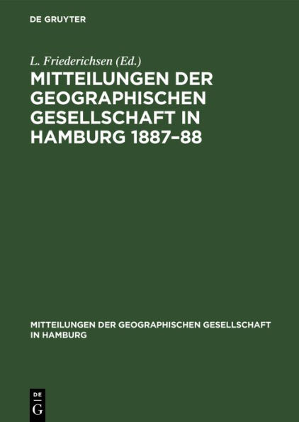 Mitteilungen der Geographischen Gesellschaft in Hamburg 1887-88: Heft 3
