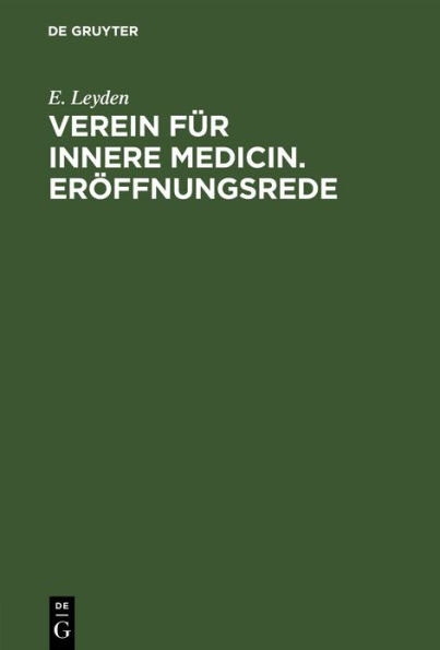 Verein für innere Medicin. Eröffnungsrede: Ersten Sitzung der Wintershalbjahres am 18. October 1886