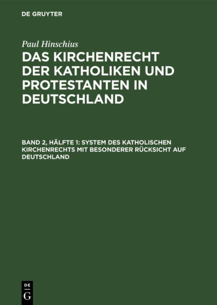 System des katholischen Kirchenrechts mit besonderer R cksicht auf Deutschland