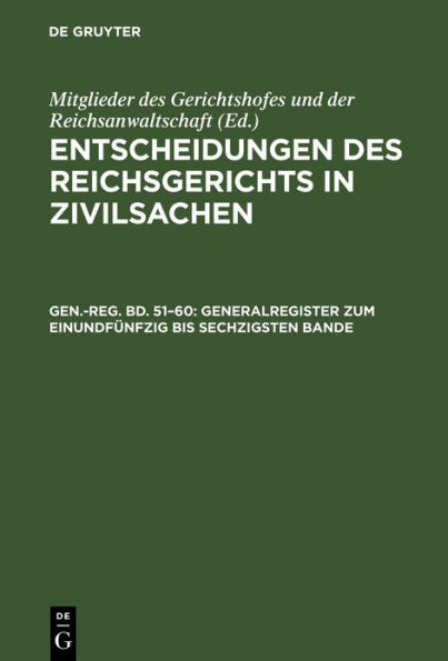 Generalregister zum einundfünfzig bis sechzigsten Bande