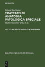 Eduard Kaufmann: Trattato di anatomia patologica speciale. Vol. 2, 1