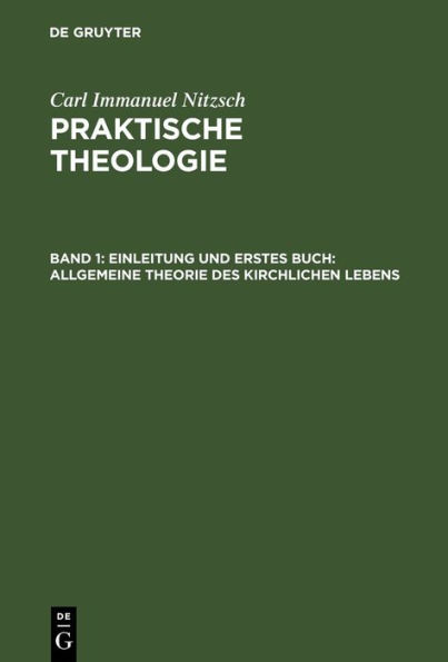 Einleitung und erstes Buch: Allgemeine Theorie des kirchlichen Lebens