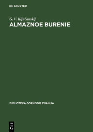 Title: Almaznoe burenie, Author: G. V. Kljucanskij