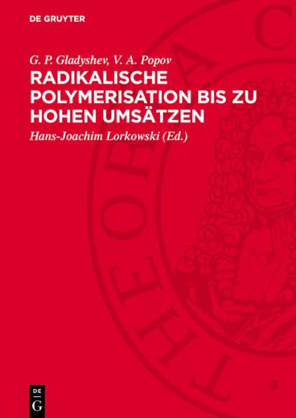 Radikalische Polymerisation bis zu hohen Ums tzen