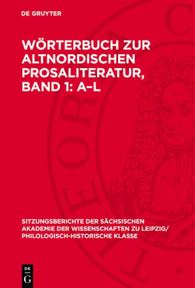 W rterbuch zur altnordischen Prosaliteratur, Band 1: A-L