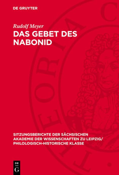 Das Gebet des Nabonid: Eine in den Qumran-Handschriften wiederentdeckte Weisheitserz hlung