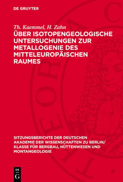 ber isotopengeologische Untersuchungen zur Metallogenie des mitteleurop ischen Raumes