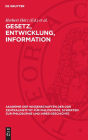 Gesetz, Entwicklung, Information: Zum Verhältnis von philosophischer und biologischer Entwicklungstheorie