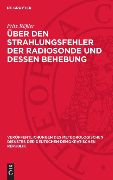 Über den Strahlungsfehler der Radiosonde und dessen Behebung