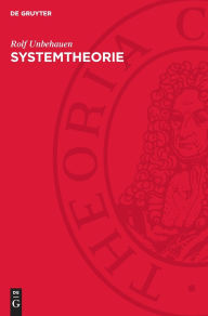 Title: Systemtheorie: Eine Einführung für Ingenieure, Author: Rolf Unbehauen